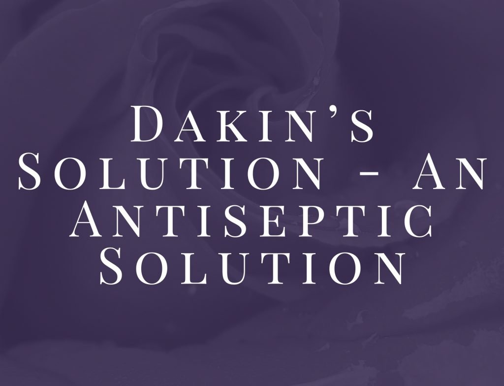 Dakin’s Solution