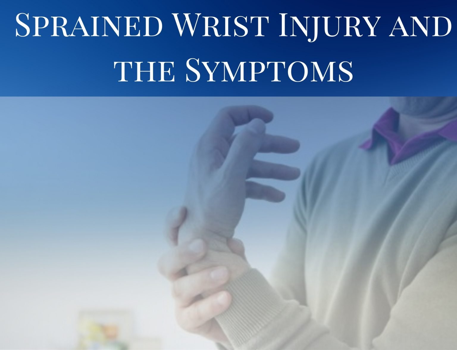 Sprained Wrist 10 Symptoms Of A Sprained Wrist 3431