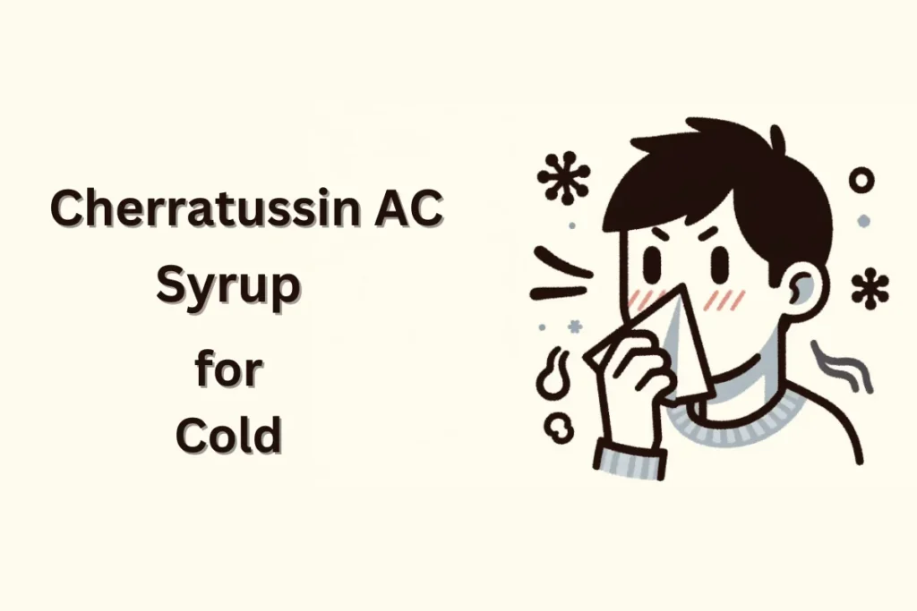 Cherratussin AC Syrup